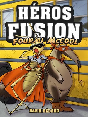 cover image of Héros fusion--Fourmi McCool